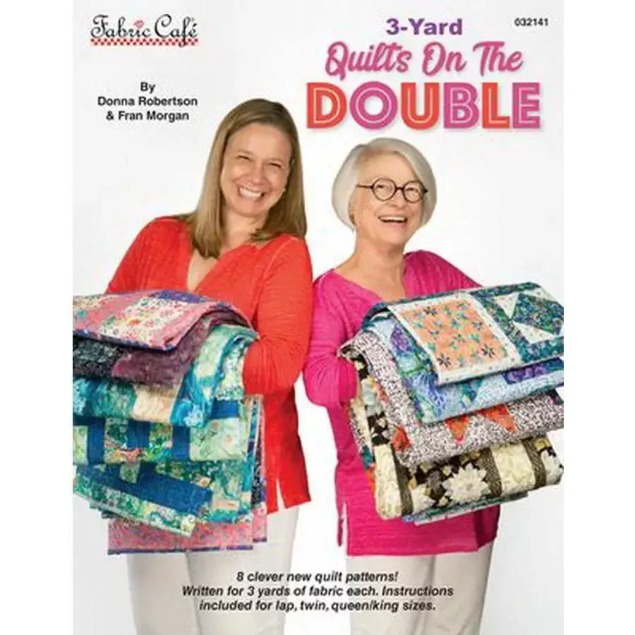 Fabric Cafe 3- Yard Quilts on the Double