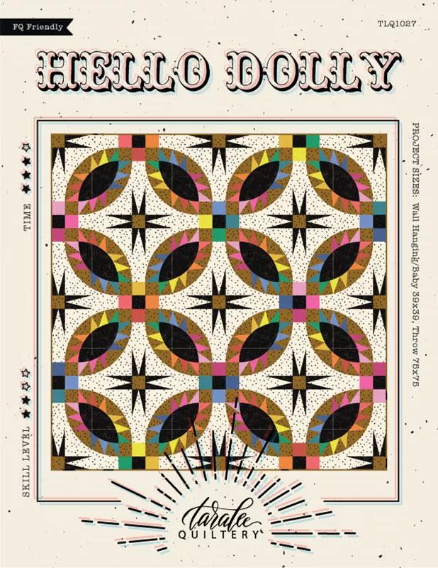 Hello Dolly Pattern byTaralee Quiltery