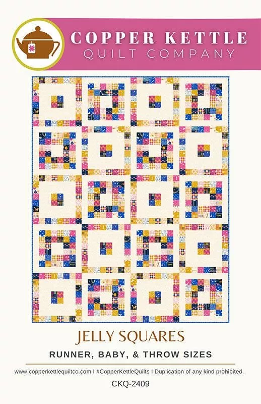 Jelly Squares Quilt pattern CKQ-2409 By Sarah Sumbera For Copper Kettle Quilt Company