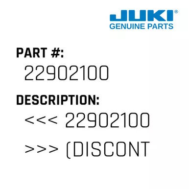 >> - Juki #22902100